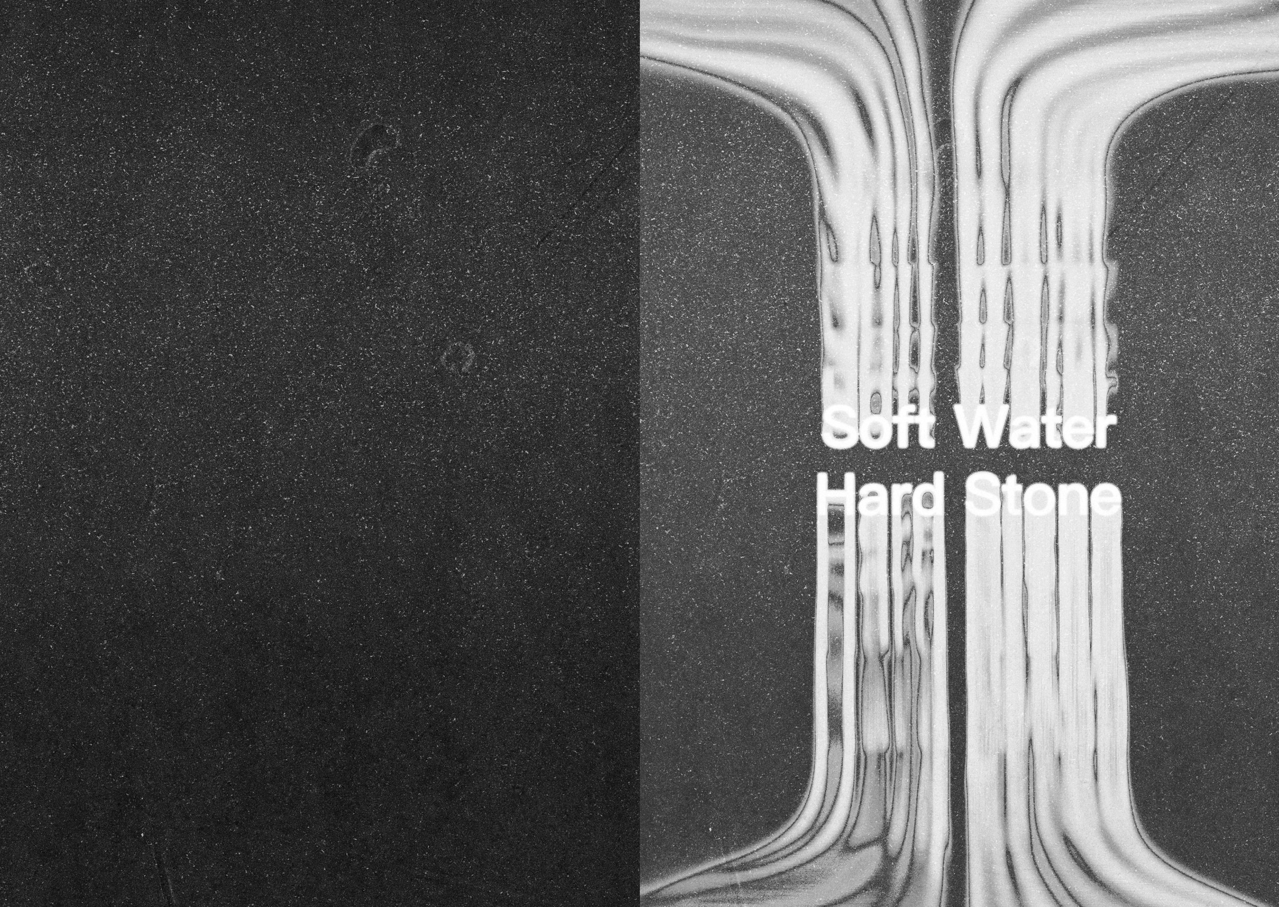 The catalogue's title spread: a black speckled page on the left, and on the right a black-and-white photograph of the poured, dripping form used throughout the identity, with “Soft Water Hard Stone” set small and white over it.