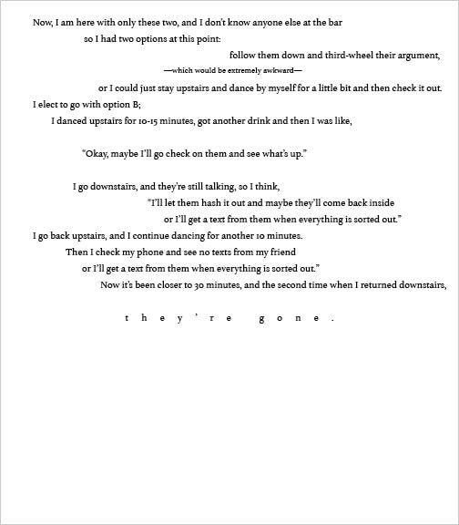 A page weighing two options — follow them down and third-wheel the argument, or stay upstairs and dance — ending with “t h e y ’ r e g o n e .” set wide and alone.